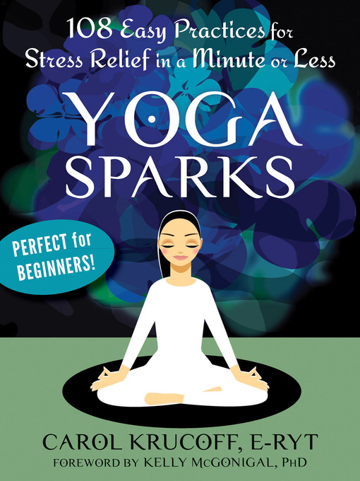 Title details for Yoga Sparks by Carol Krucoff - Available